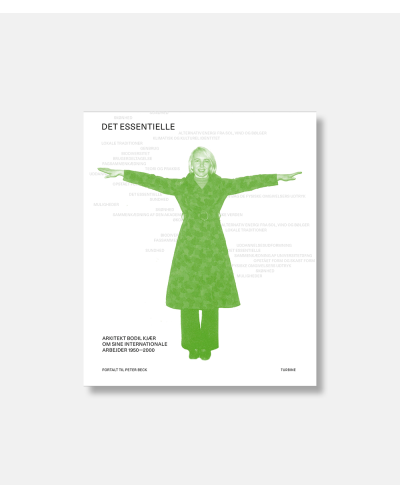 Det essentielle – Arkitekt Bodil Kjær om sine internationale arbejder 1950-2000